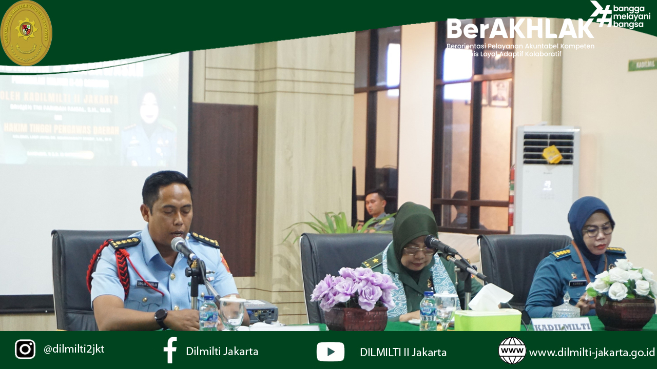 PEMBINAAN DAN PENGAWASAN DAERAH DI PENGADILAN MILITER II-09 BANDUNG