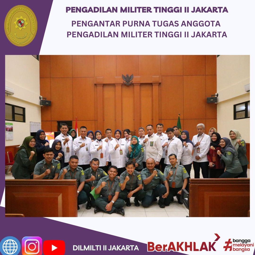 PENGANTAR PURNA TUGAS ANGGOTA PENGADILAN MILITER TINGGI II JAKARTA
