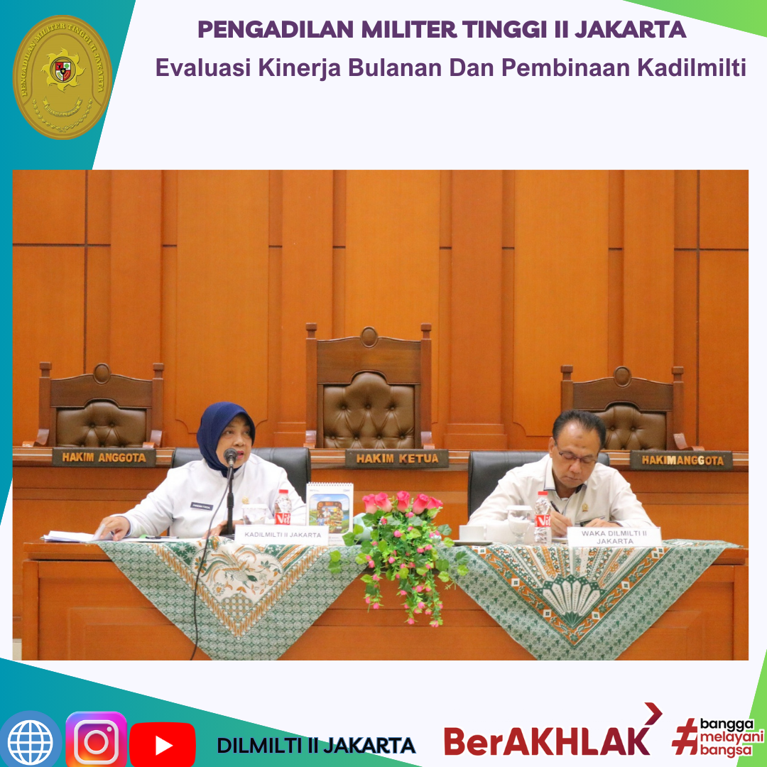 EVALUASI KINERJA BULANAN DAN PEMBINAAN KADILMILTI