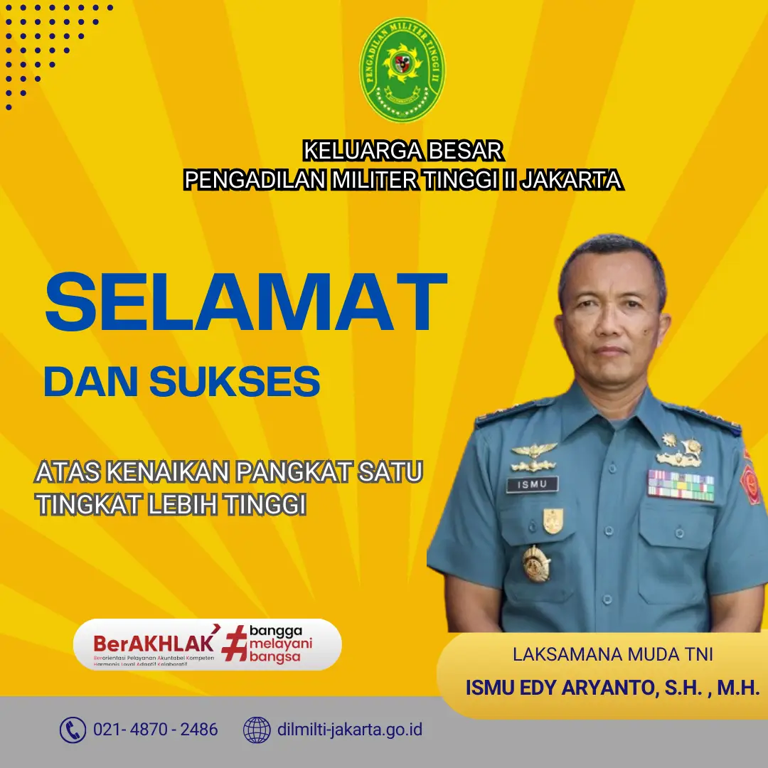 Selamat Dan Sukses Kepada Kadilmiltama Laksda TNI Ismu Edy Aryanto, S.H. , M.H.
