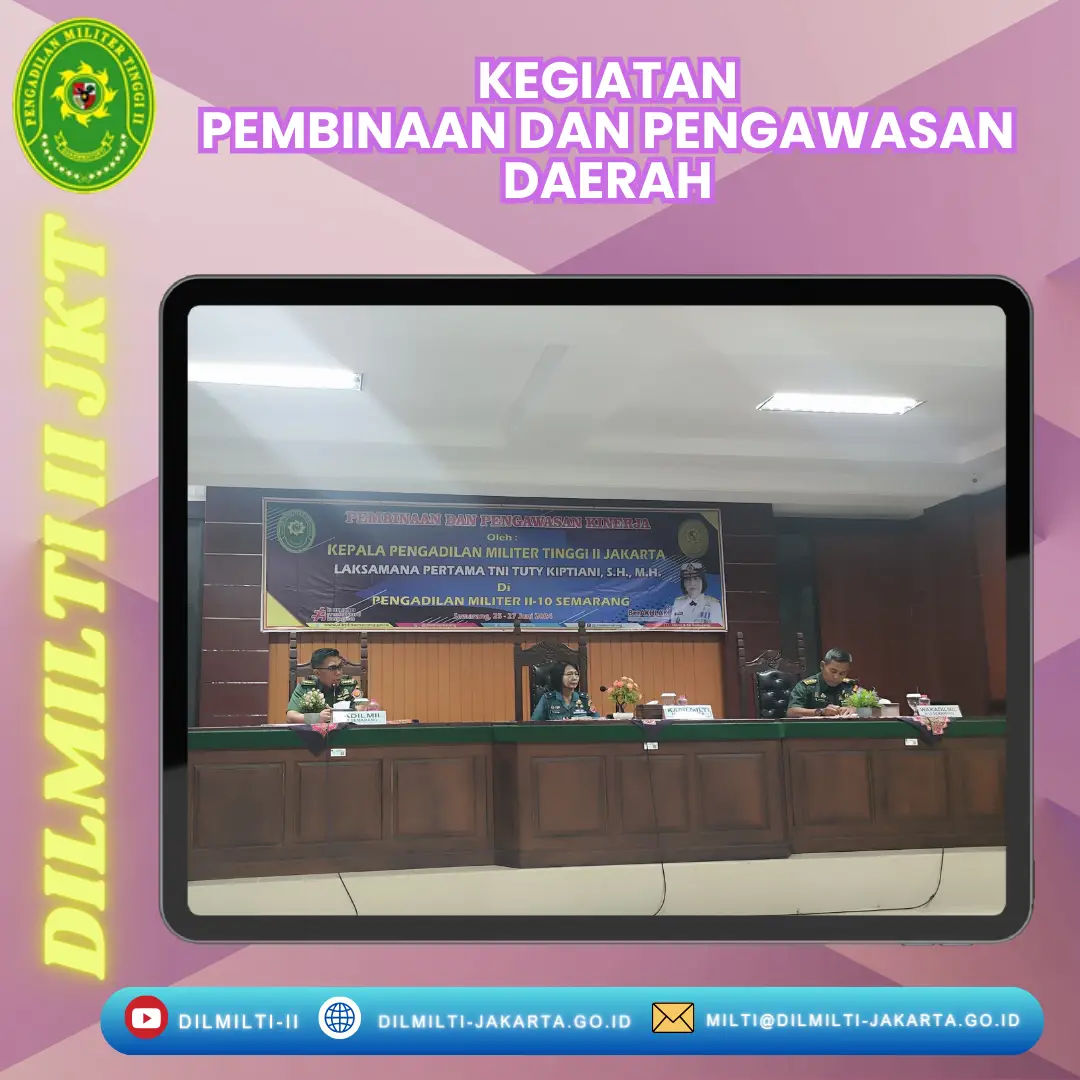 KEGIATAN PEMBINAAN DAN PENGAWASAN DAERAH DILMIL II-10 SEMARANG