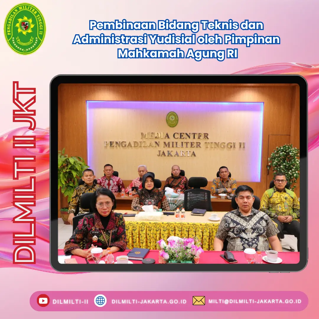 Pembinaan Bidang Teknis dan Administrasi Yudisial oleh Pimpinan Mahkamah Agung RI