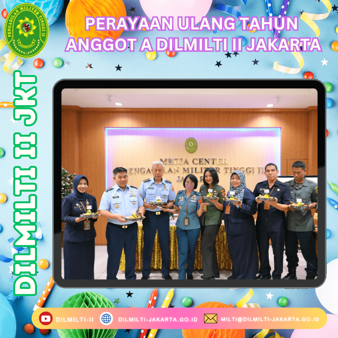 AGUSTUS CERIA BAGI ANGGOTA DILMILTI II JAKARTA YANG BERULANG TAHUN