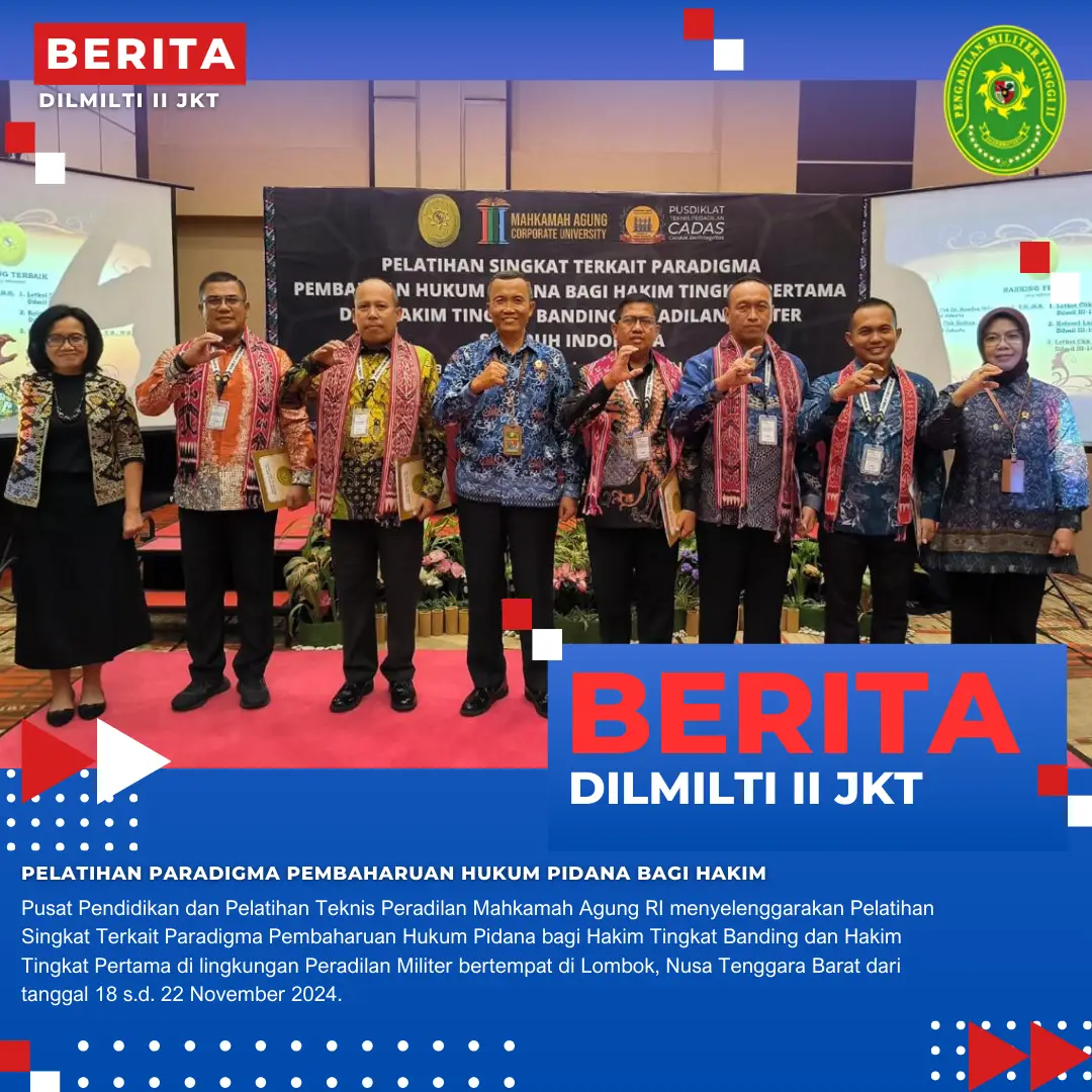 PELATIHAN PARADIGMA PEMBAHARUAN HUKUM PIDANA BAGI HAKIM