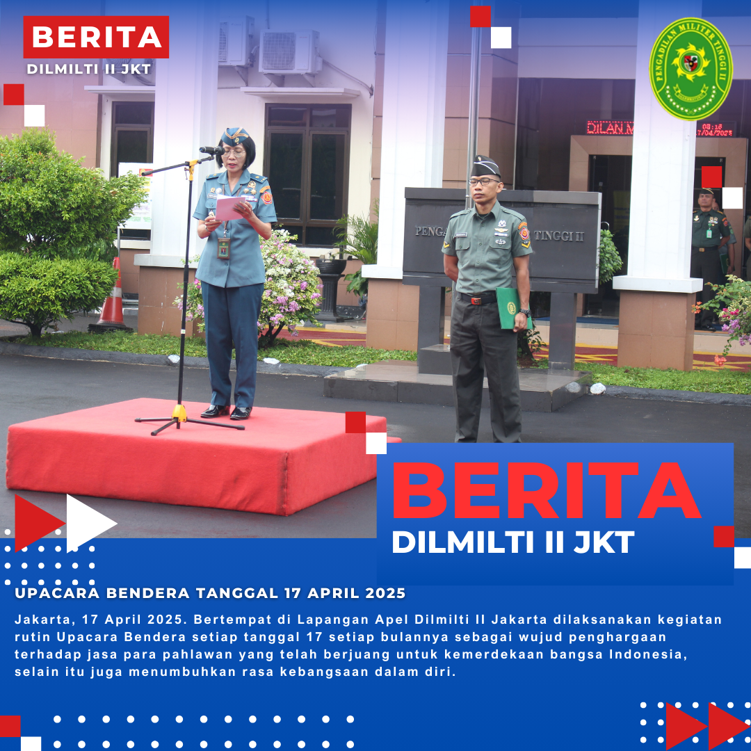 UPACARA BENDERA TANGGAL 17 APRIL 2025