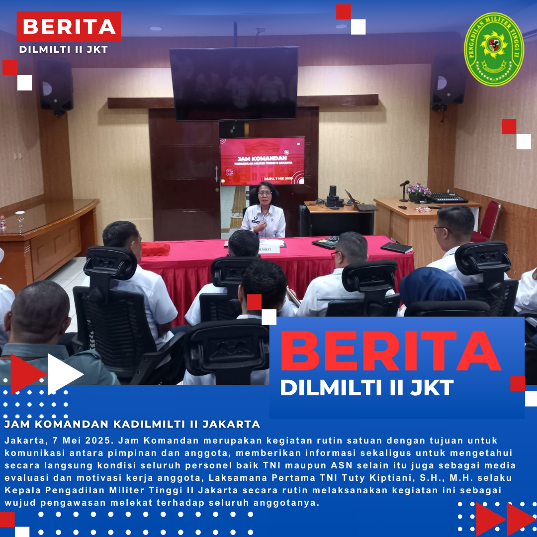 JAM KOMANDAN KADILMILTI II JAKARTA