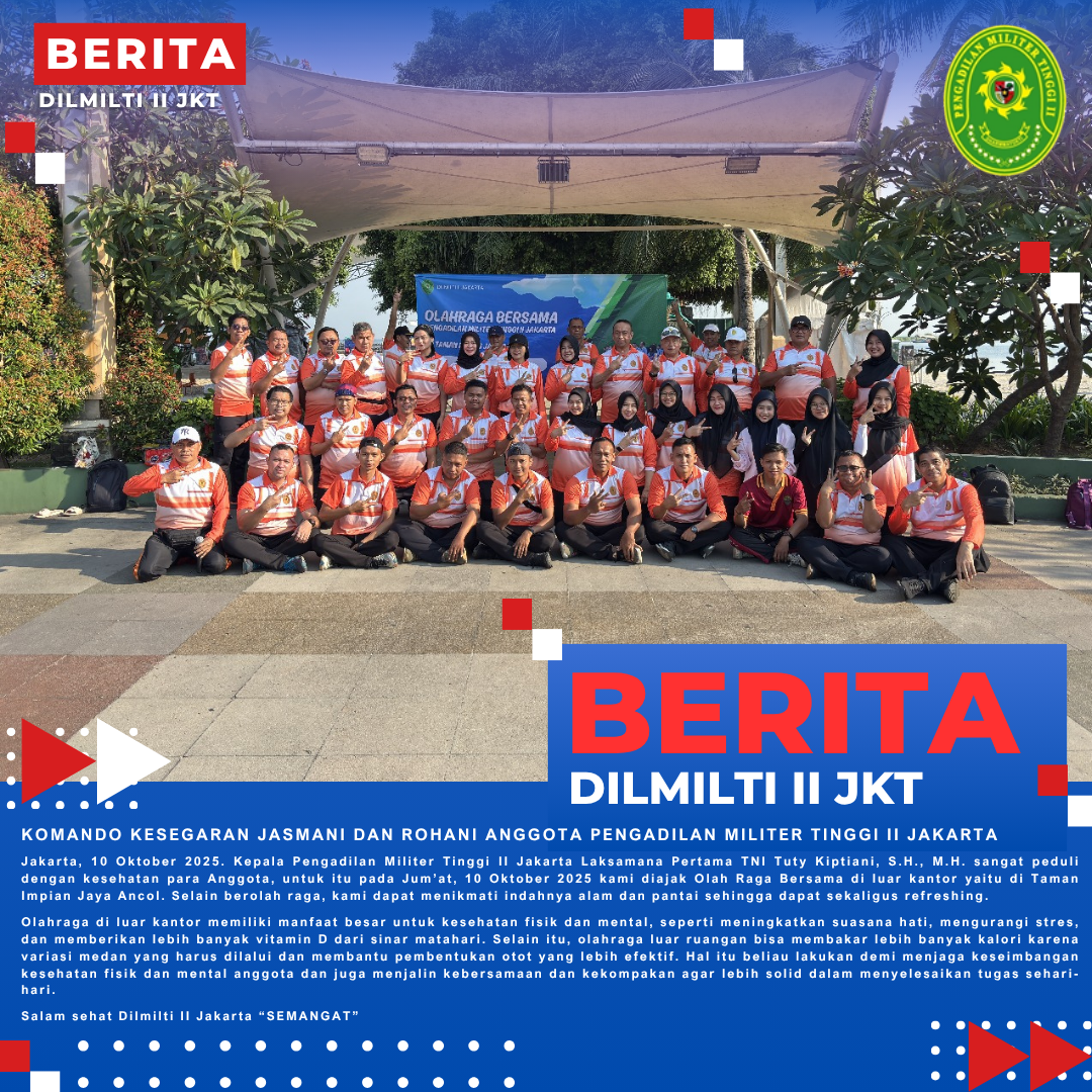 KOMANDO KESEGARAN JASMANI DAN ROHANI ANGGOTA PENGADILAN MILITER TINGGI II JAKARTA