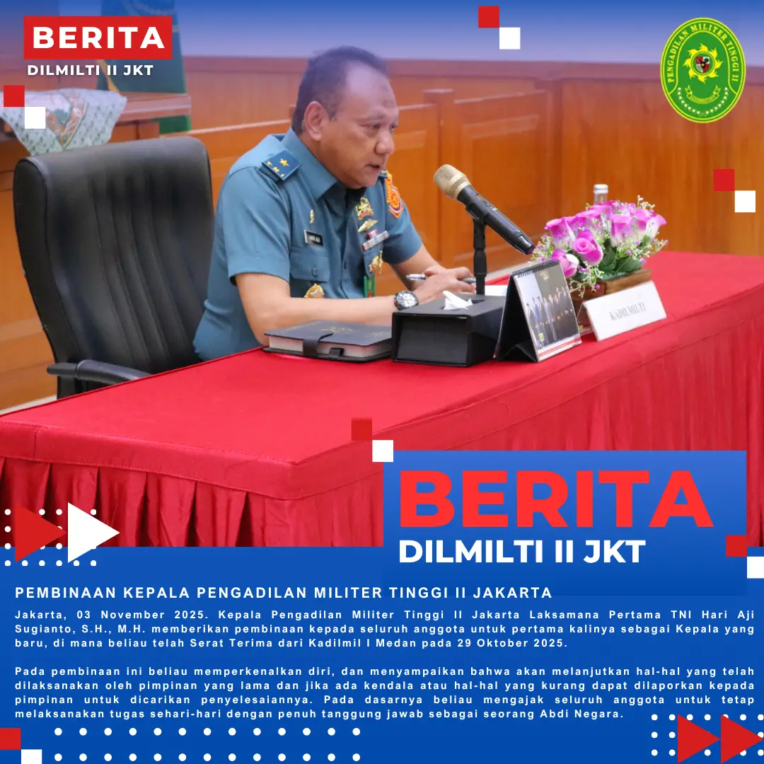 PEMBINAAN KEPALA PENGADILAN MILITER TINGGI II JAKARTA