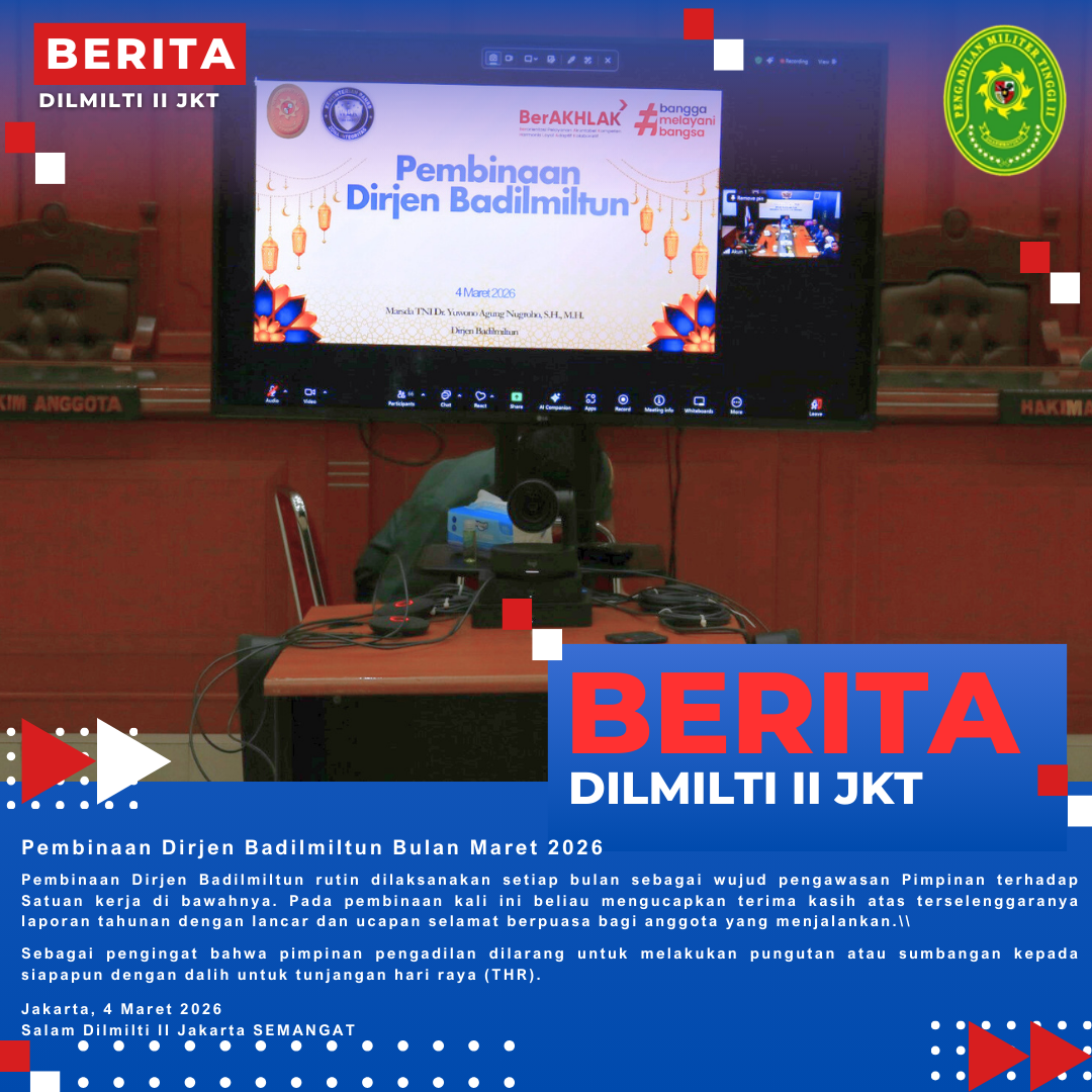 Pembinaan Dirjen Badilmiltun Bulan Maret 2026