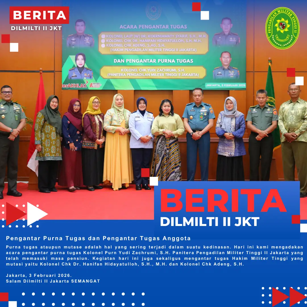 Pengantar Purna Tugas dan Pengantar Tugas Anggota