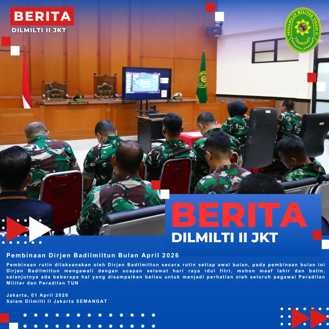 Pembinaan Dirjen Badilmiltun Bulan April 2026