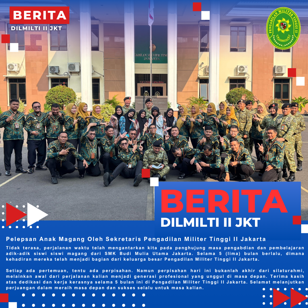 Pelepsan Anak Magang Oleh Sekretaris Pengadilan Militer Tinggi II Jakarta