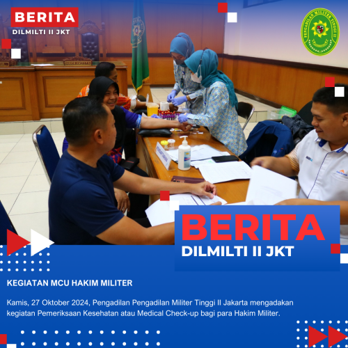 KEGIATAN MCU HAKIM MILITER