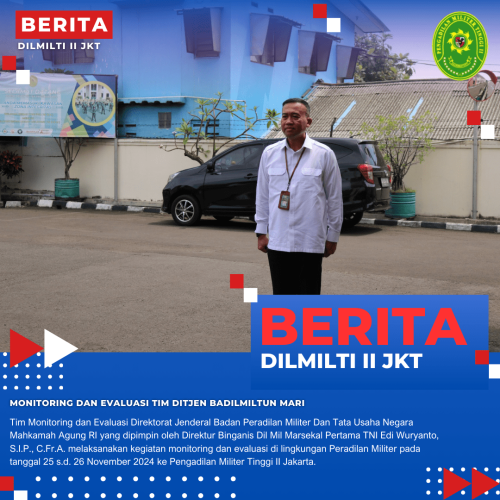 MONITORING DAN EVALUASI TIM DITJEN BADILMILTUN MARI