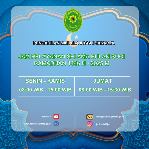 Jam Pelayanan Pengadilan Militer Tinggi II Jakarta Selama Bulan Ramdhan 1446 H