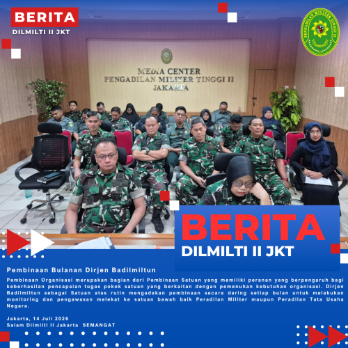 Pembinaan Bulanan Dirjen Badilmiltun