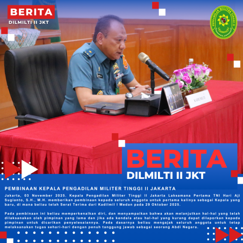 PEMBINAAN KEPALA PENGADILAN MILITER TINGGI II JAKARTA